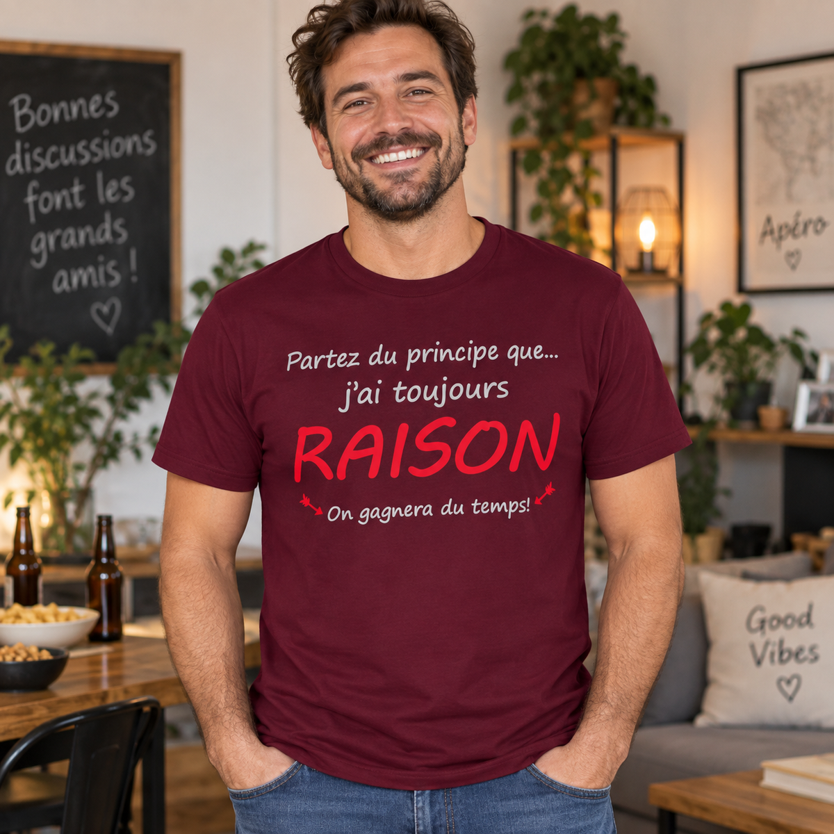 T-shirt humour J’ai toujours raison – Homme