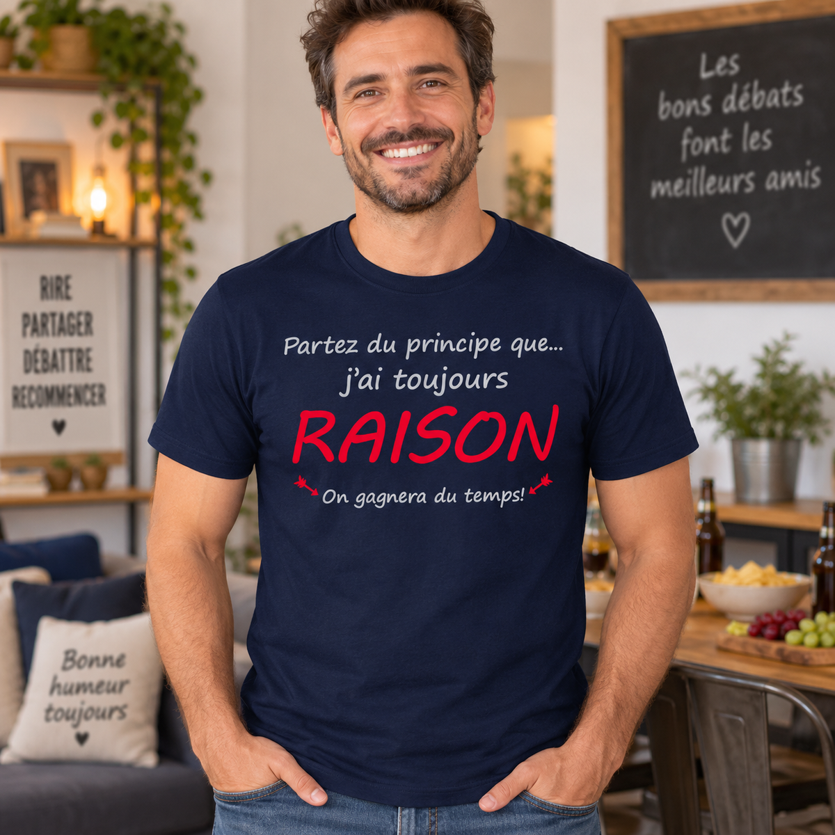 T-shirt humour J’ai toujours raison – Homme