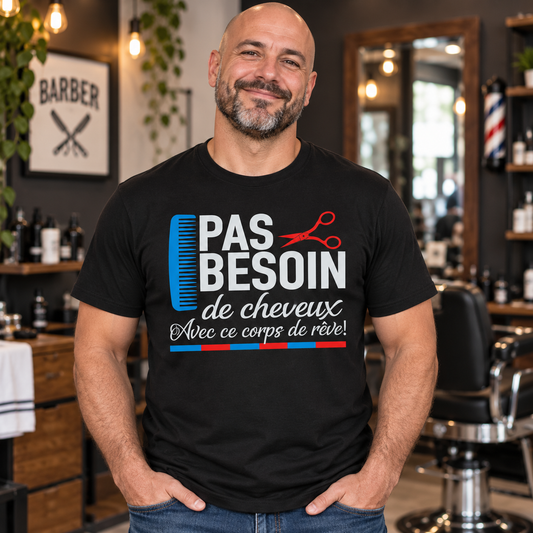 T-shirt homme chauve humour – Pas besoin de cheveux avec ce corps de rêve