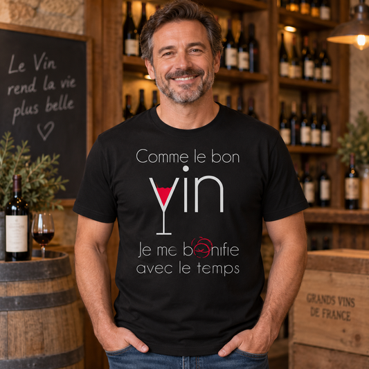 T-shirt humour vin homme – Comme le bon vin, je me bonifie avec le temps